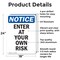 Signmission Enter At Your Own Risk OSHA Notice Sign, Aluminum, 18in W x 24in L, 2PK OS-2PACK-NS-A-1824-V-12067 - alternate 6